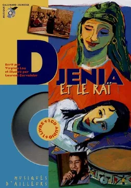 Djenia et le raï | Virginie Lou-Nony, Laurent Corvaisier, Guillaume de Rémusat, Marcelino Truong, Laurent Corvaisier
