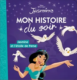 Jasmine et l'étoile de Perse | Walt Disney company