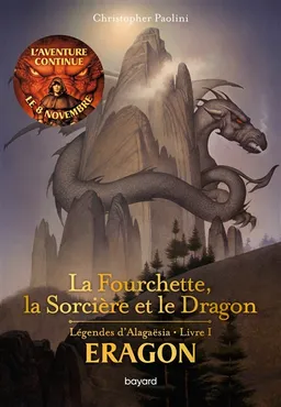 Eragon : légendes d'Alagaësia. Vol. 1. La fourchette, la sorcière et le dragon | Christopher Paolini, Angela Paolini
