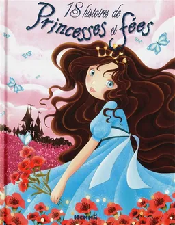 18 histoires de princesses fées | 