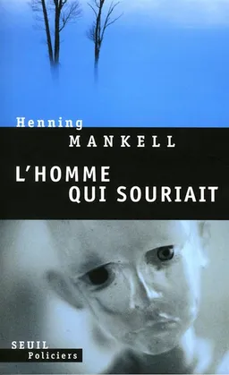 L'homme qui souriait | Henning Mankell
