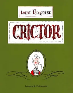 Crictor | Tomi Ungerer