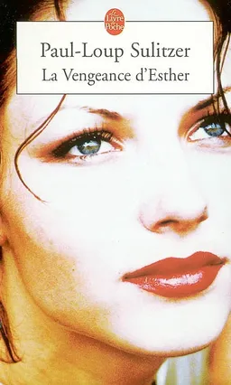 La vengeance d'Esther | Paul-Loup Sulitzer