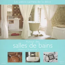 Autour des salles de bains : vasques, baignoires, douches | Joséphine Valmont