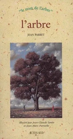 L'arbre | Jean Parret, Jean-Claude Senée, Jean-Marc Pariselle