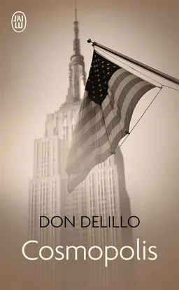 Cosmopolis | Don DeLillo