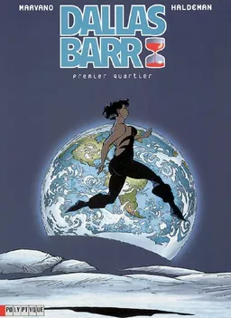 Dallas Barr. Vol. 3. Premier quartier | Marvano, Joe W. Haldeman
