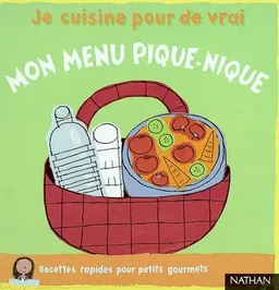 Menu pique-nique : recettes rapides pour petits gourmets | Madeleine Deny, Jérôme Ruillier, Jérôme Ruillier