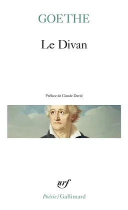 Le Divan | Johann Wolfgang von Goethe, Claude David