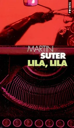 Lila, Lila | Martin Suter