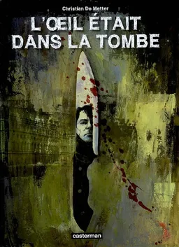L'oeil était dans la tombe | Christian de Metter
