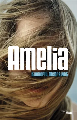 Amelia | Kimberly McCreight