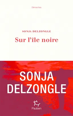 Sur l'île noire | Sonja Delzongle