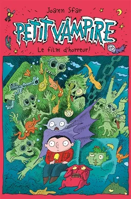 Petit Vampire. Le film d'horreur ! | Joann Sfar