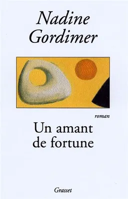 Un amant de fortune | Nadine Gordimer