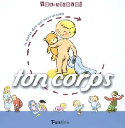 Ton corps | Franck Girard, Marie-Odile Fordacq, Catherine Brus