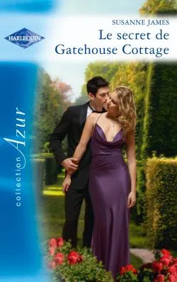 Le secret de Gatehouse Cottage | Susanne James