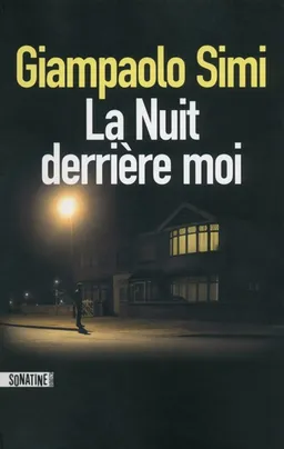 La nuit derrière moi | Giampaolo Simi