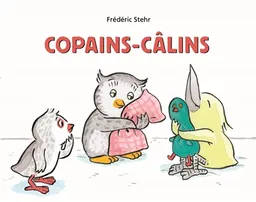 Copains-câlins | Frédéric Stehr