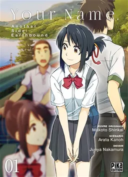 Your name : another side : earthbound. Vol. 1 | Arata Kanô, Junya Nakamura, Makoto Shinkai