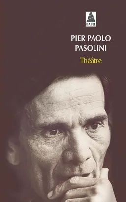 Théâtre complet | Pier Paolo Pasolini