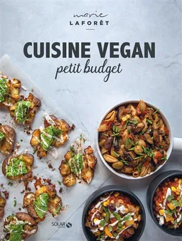 Cuisine vegan petit budget | Marie Laforêt