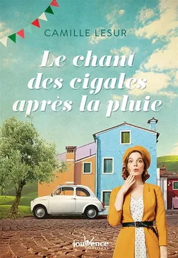 Le chant des cigales après la pluie | Camille Lesur