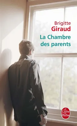 La chambre des parents | Brigitte Giraud