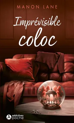 Imprévisible coloc | Manon Lane