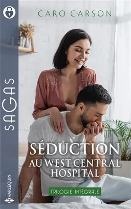 Séduction au West Central Hospital : trilogie intégrale | Caro Carson