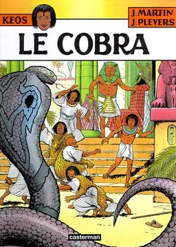 Kéos. Vol. 2. Le cobra | Jacques Martin, Jean Pleyers