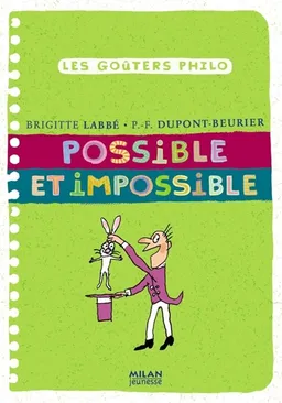 Possible et impossible | Brigitte Labbé, Pierre-François Dupont-Beurier, Jacques Azam