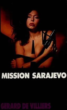 Mission Sarajevo | Gérard de Villiers