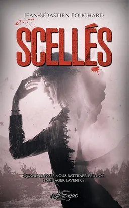 Scellés | Jean-Sébastien Pouchard, BENETT, Thibault
