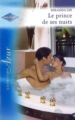 Le prince de ses nuits | Miranda Lee