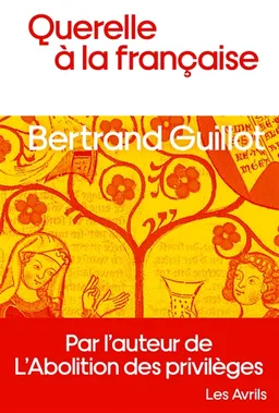 Querelle à la française | Bertrand Guillot