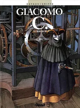 Giacomo C.. Vol. 9. L'heure qui tue | Jean Dufaux, Griffo