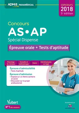 Concours AS-AP, spécial dispense : épreuve orale + tests d'aptitude : concours 2018 | Laure Parelle, Sébastien Rivière, Olivier Sorel