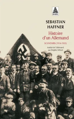 Histoire d'un Allemand : souvenirs 1914-1933 | Sebastian Haffner, Martina Wachendorff