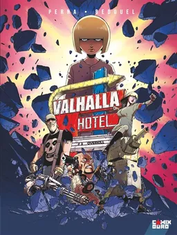 Valhalla Hotel. Vol. 3. Overkill | Patrice Perna, Fabien Bedouel