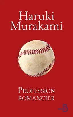 Profession romancier | Haruki Murakami