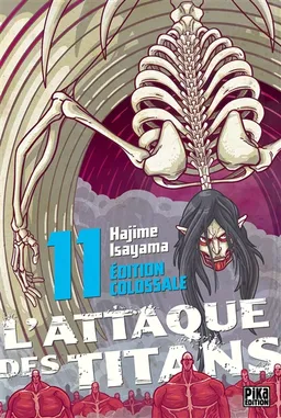 L'attaque des titans : édition colossale. Vol. 11 | Hajime Isayama