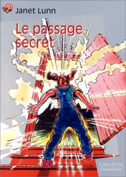 Le passage secret | Janet Lunn