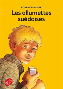 Les allumettes suédoises | Robert Sabatier, Louis Constantin