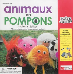 Animaux en pompons : faciles à réaliser : 12 adorables animaux en pompons à réaliser ! | Cendrine Armani