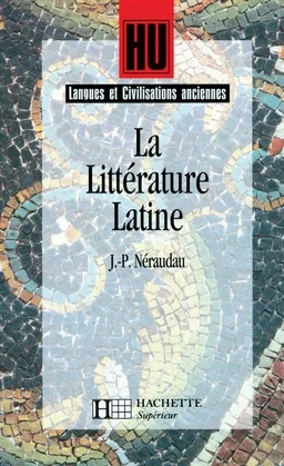 La littérature latine | Jean-Pierre Néraudau