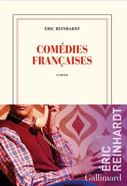 Comédies françaises | Eric Reinhardt
