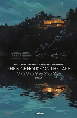 The nice house on the lake. Vol. 1 | James Tynion, Alvaro Martinez, Jordie Bellaire