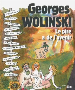 Le pire a de l'avenir | Georges Wolinski