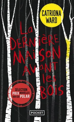 La dernière maison avant les bois | Catriona Ward